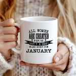 All Women are created equal- Mug