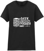 A Book a Day Keeps Reality Away t-shirt in black