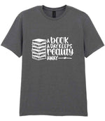 A Book a Day Keeps Reality Away t-shirt in charcoal