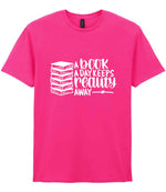 A Book a Day Keeps Reality Away t-shirt in heliconia