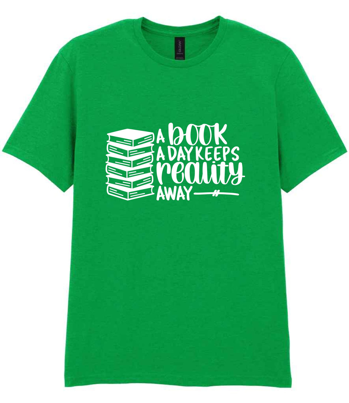 A Book a Day Keeps Reality Away t-shirt in irish green