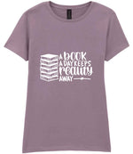A Book a Day Keeps Reality Away t-shirt in paragon