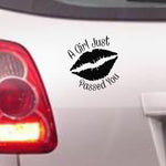 A Girl Just Passed You bumper sticker in standard
