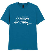 A Long Time Ago in a Galaxy Far, Far Away.... t-shirt in antique sapphire