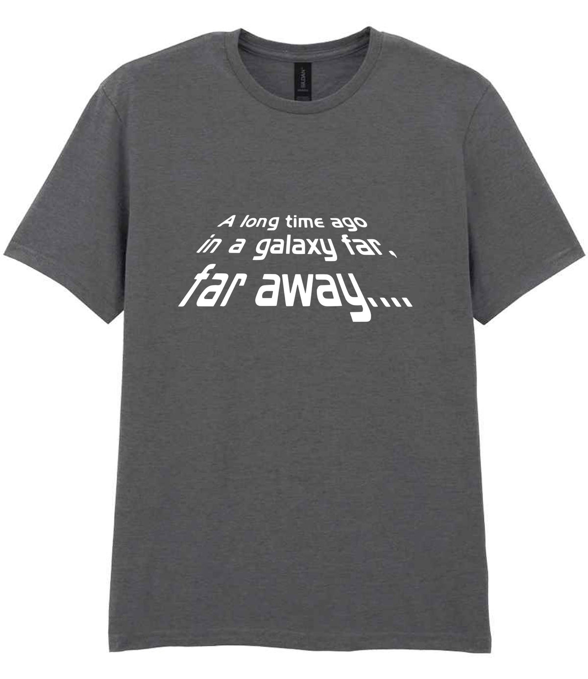A Long Time Ago in a Galaxy Far, Far Away.... t-shirt in charcoal