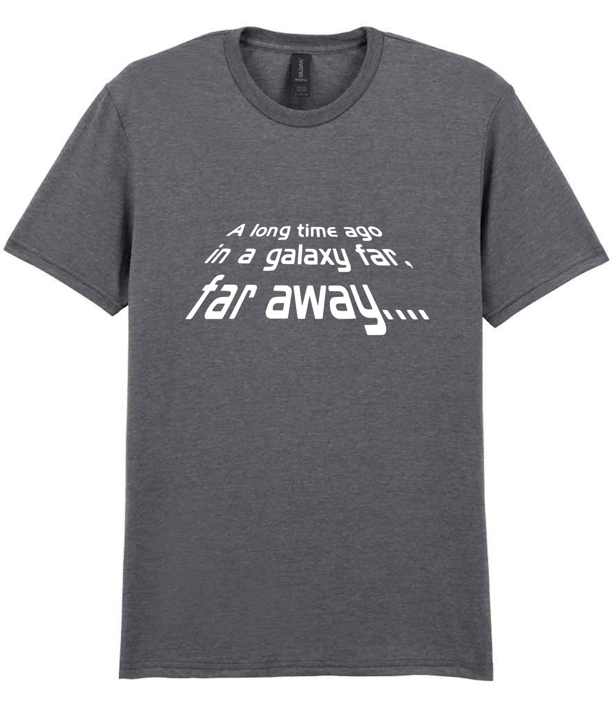 A Long Time Ago in a Galaxy Far, Far Away.... t-shirt in graphite heather