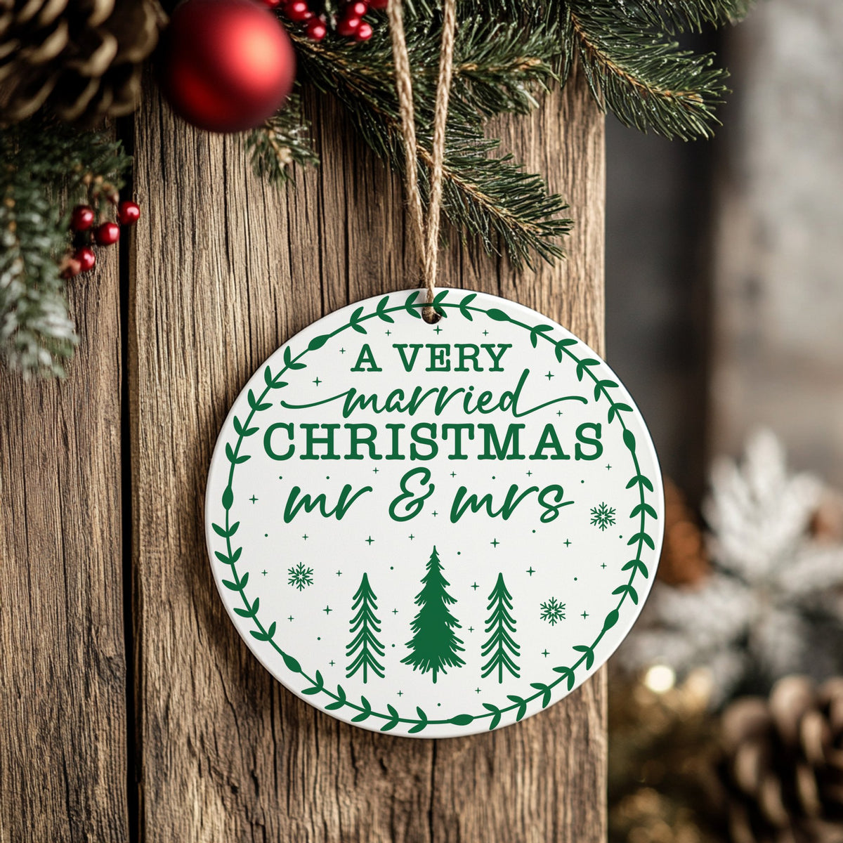 A VERY Married CHRISTMAS Mr & Mrs – Ceramic Hanging Decoration in Standard with Dark Green vinyl