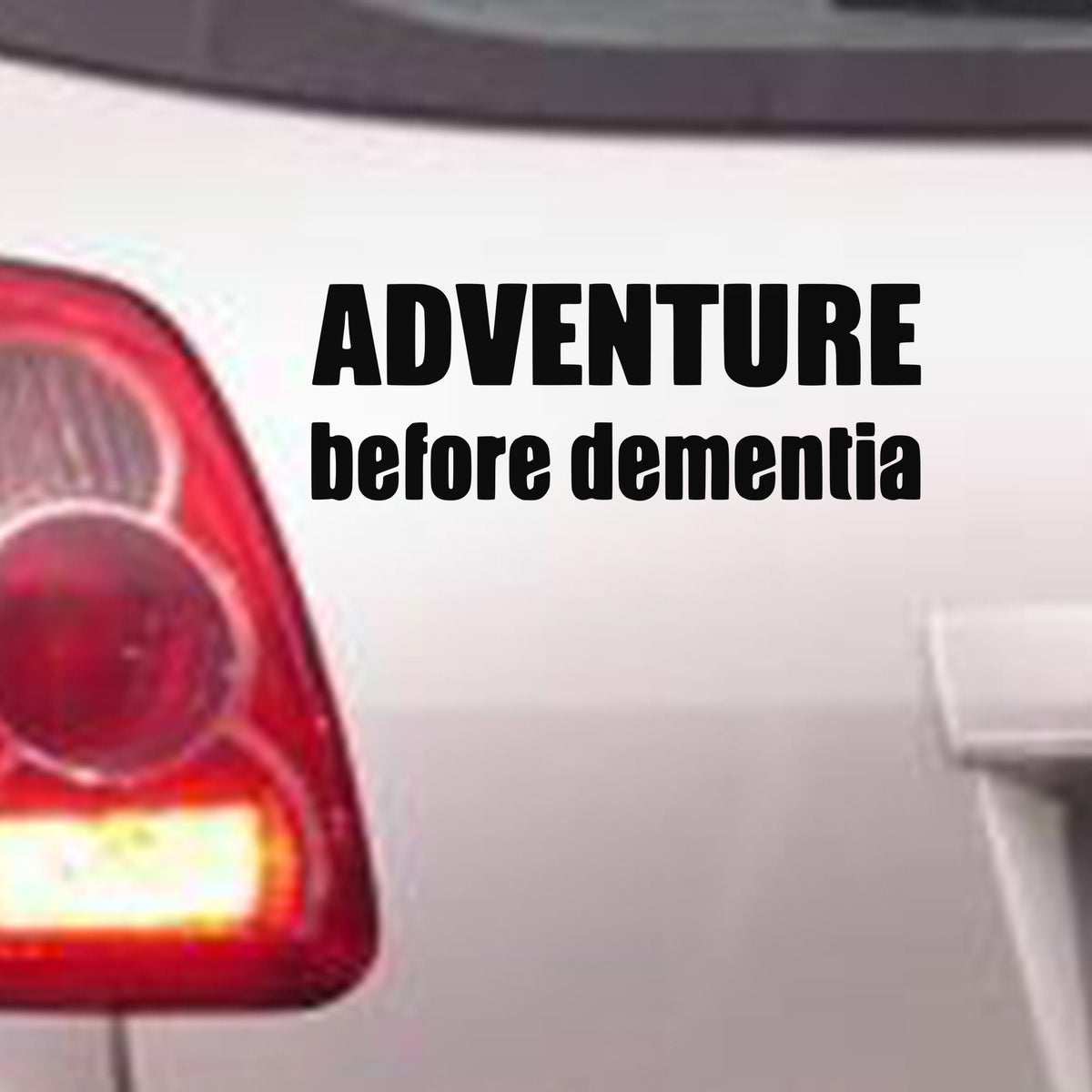ADVENTURE Before Dementia bumper sticker in standard