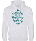 ADVENTURES ARE THE Best Way to Learn – Unisex Hoodie in Ash with Teal vinyl