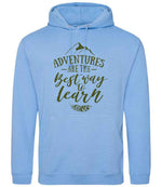 ADVENTURES ARE THE Best Way to Learn – Unisex Hoodie in Cornflower Blue with Military Green vinyl
