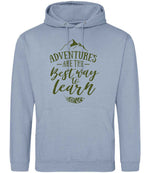ADVENTURES ARE THE Best Way to Learn – Unisex Hoodie in Dusty Blue with Military Green vinyl