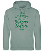 ADVENTURES ARE THE Best Way to Learn – Unisex Hoodie in Dusty Green with Dark Green vinyl