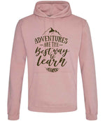 ADVENTURES ARE THE Best Way to Learn – Unisex Hoodie in Dusty Pink with Military Green vinyl
