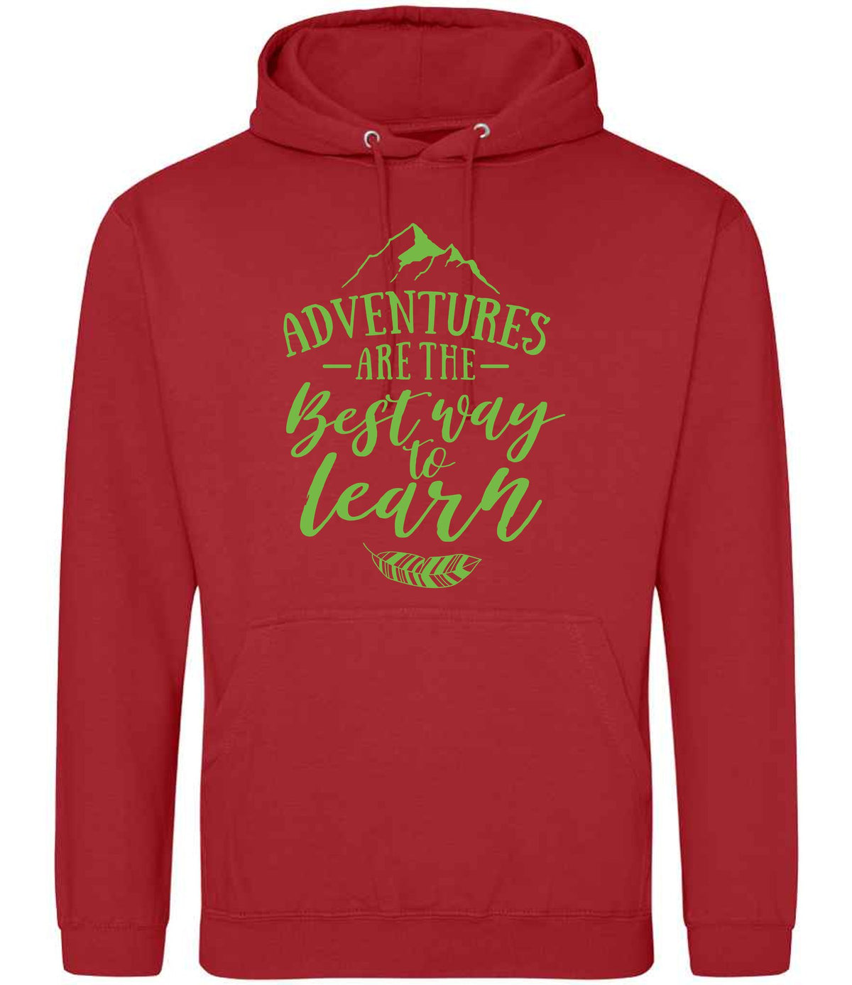 ADVENTURES ARE THE Best Way to Learn – Unisex Hoodie in Fire Red with Apple Green vinyl