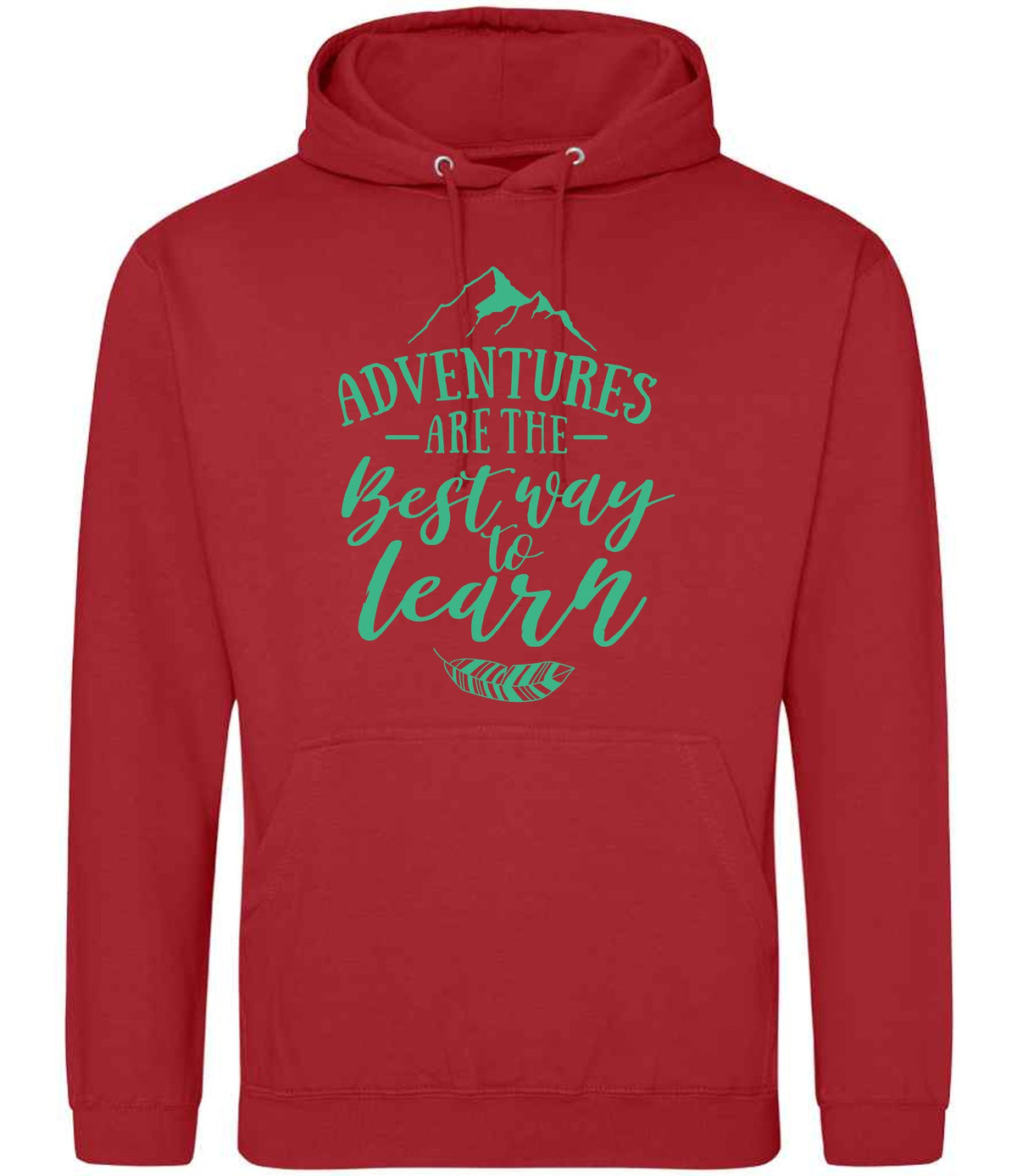 ADVENTURES ARE THE Best Way to Learn – Unisex Hoodie in Fire Red with Mint vinyl