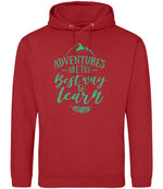 ADVENTURES ARE THE Best Way to Learn – Unisex Hoodie in Fire Red with Mint vinyl