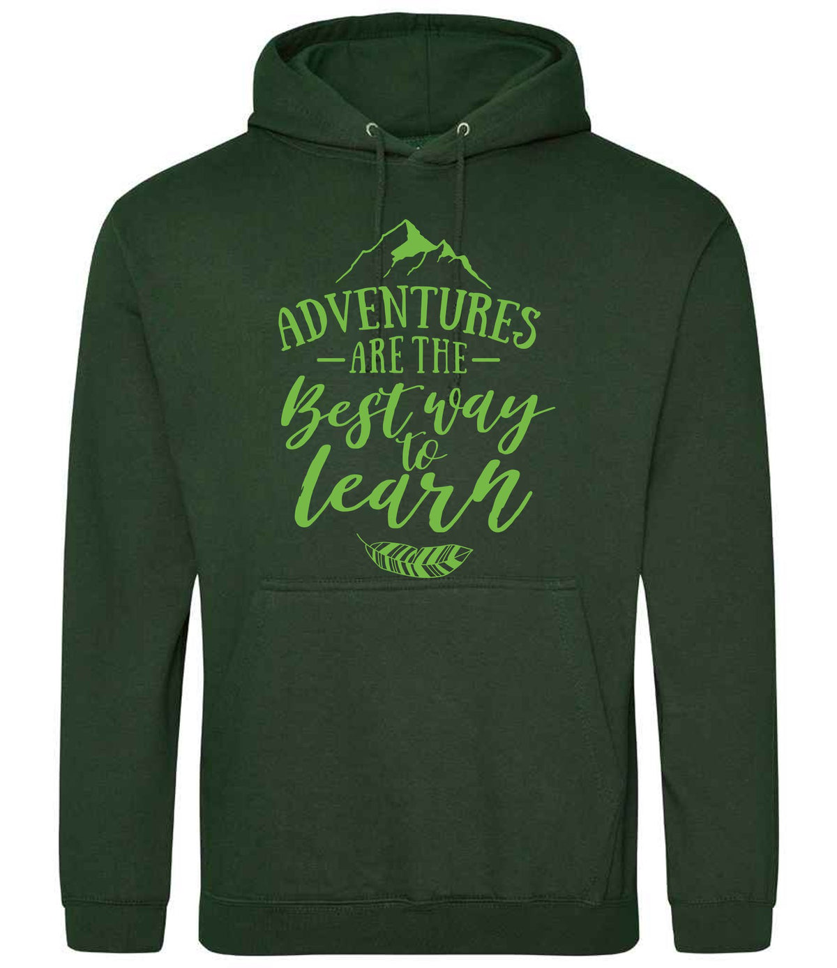 ADVENTURES ARE THE Best Way to Learn – Unisex Hoodie in Forest Green with Apple Green vinyl