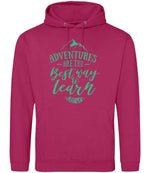 ADVENTURES ARE THE Best Way to Learn – Unisex Hoodie in Hot Pink with Mint vinyl
