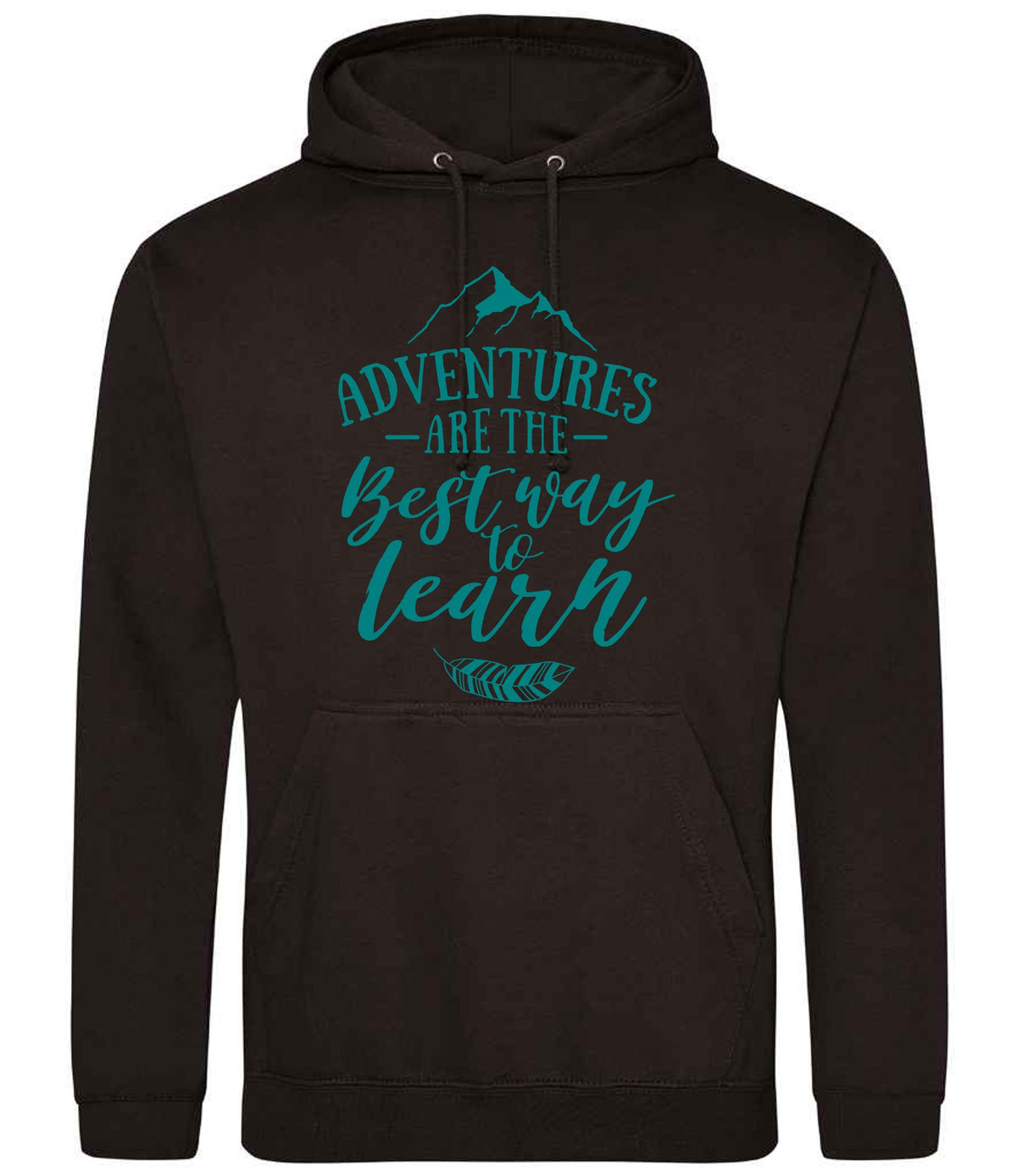ADVENTURES ARE THE Best Way to Learn – Unisex Hoodie in Jet Black with Teal vinyl