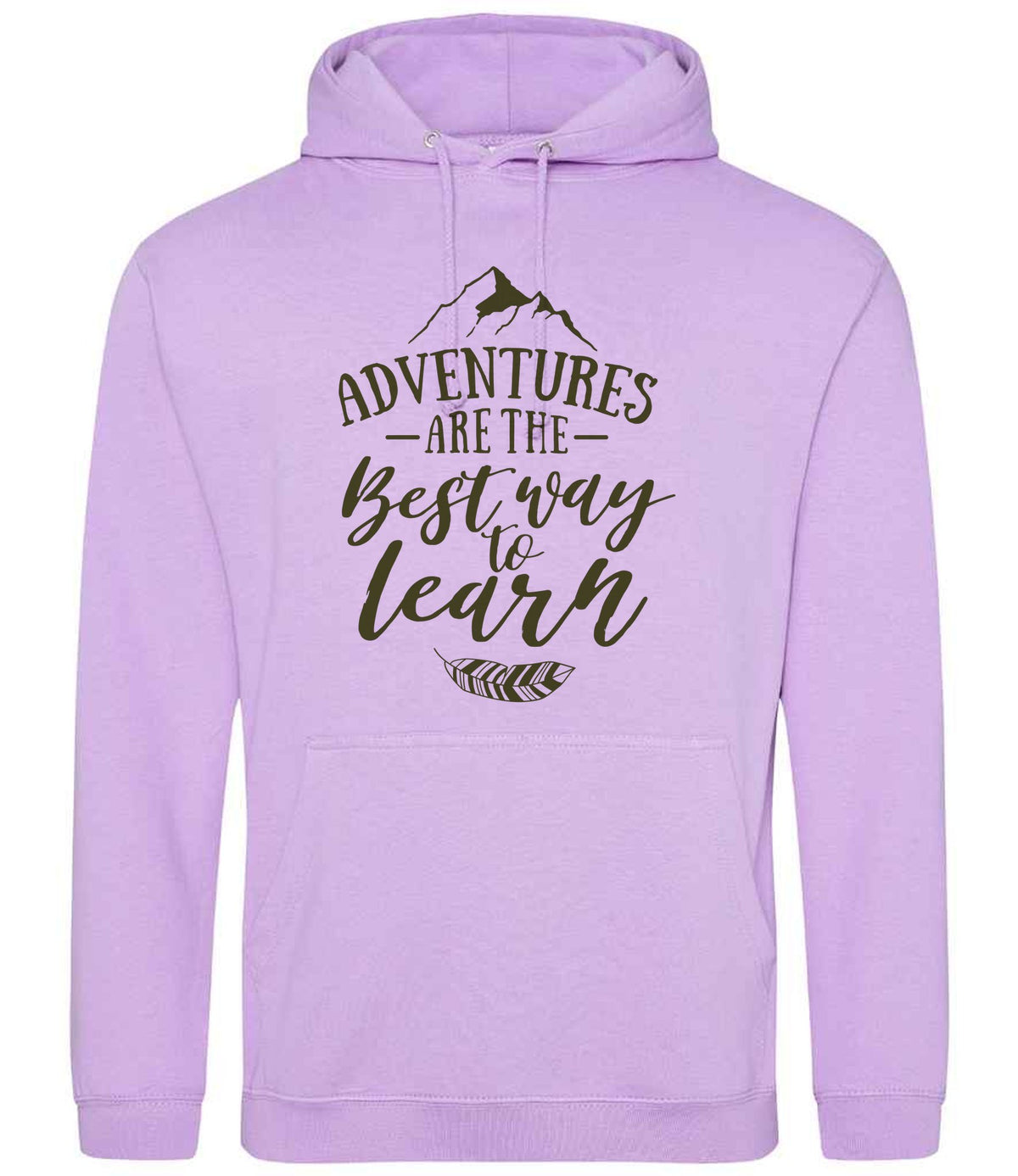 ADVENTURES ARE THE Best Way to Learn – Unisex Hoodie in Lavender with Military Green vinyl