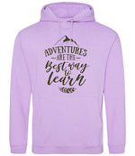 ADVENTURES ARE THE Best Way to Learn – Unisex Hoodie in Lavender with Military Green vinyl