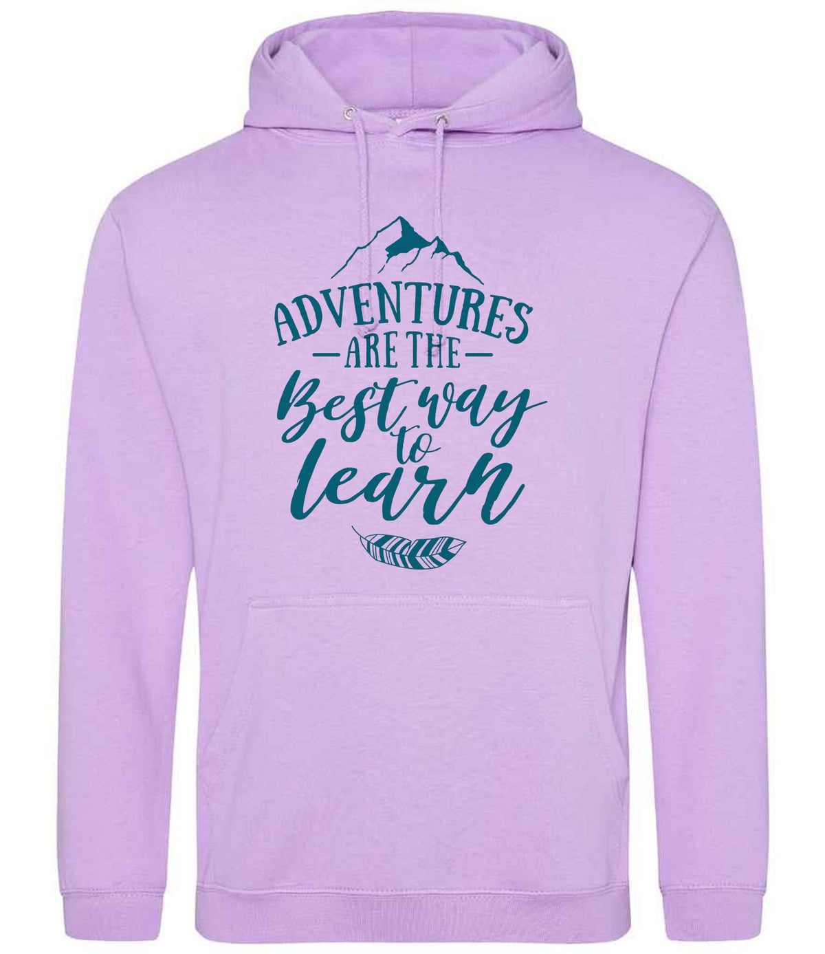 ADVENTURES ARE THE Best Way to Learn – Unisex Hoodie in Lavender with Teal vinyl