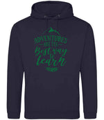 ADVENTURES ARE THE Best Way to Learn – Unisex Hoodie in New French Navy with Dark Green vinyl