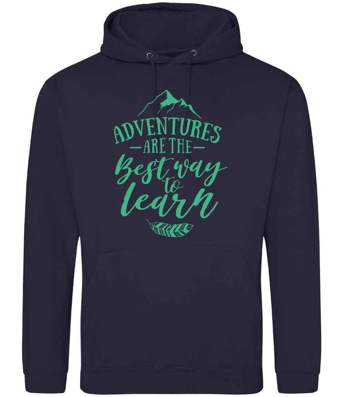 ADVENTURES ARE THE Best Way to Learn – Unisex Hoodie in New French Navy with Mint vinyl