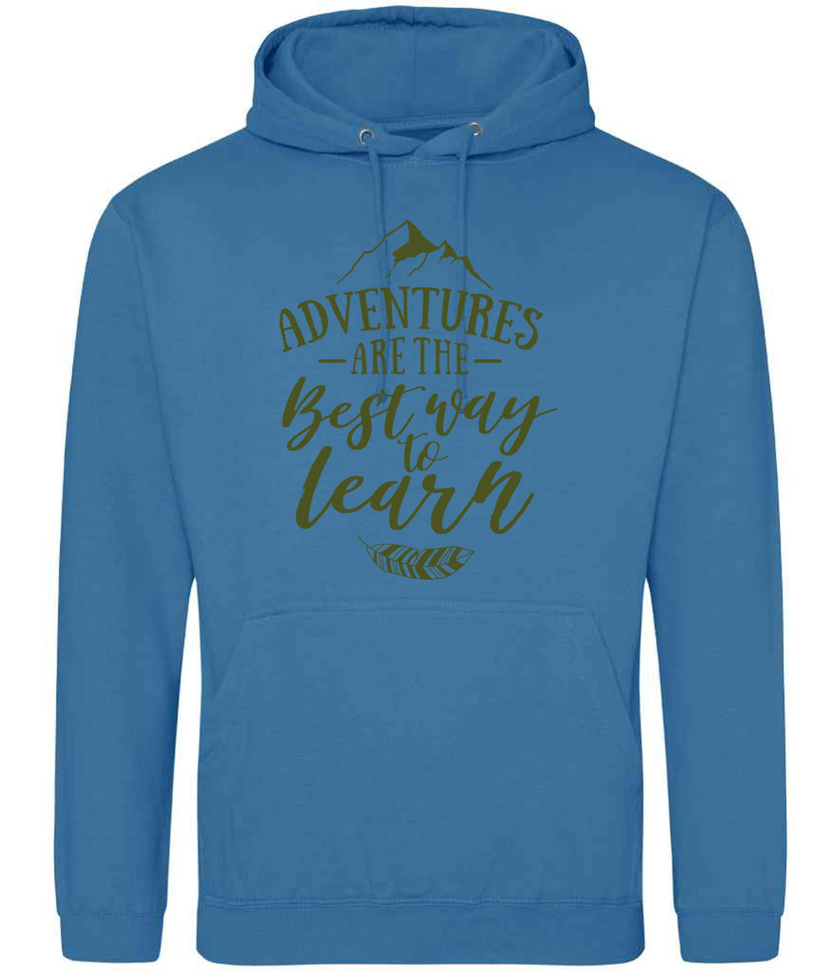 ADVENTURES ARE THE Best Way to Learn – Unisex Hoodie in Sapphire Blue with Military Green vinyl