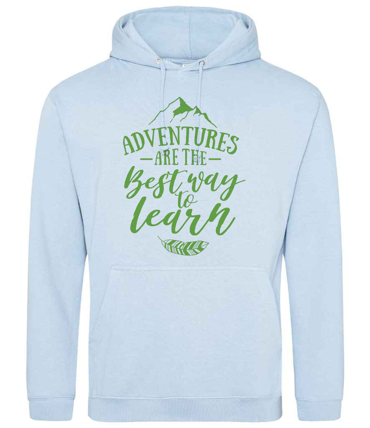 ADVENTURES ARE THE Best Way to Learn – Unisex Hoodie in Sky Blue with Apple Green vinyl