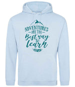 ADVENTURES ARE THE Best Way to Learn – Unisex Hoodie in Sky Blue with Teal vinyl