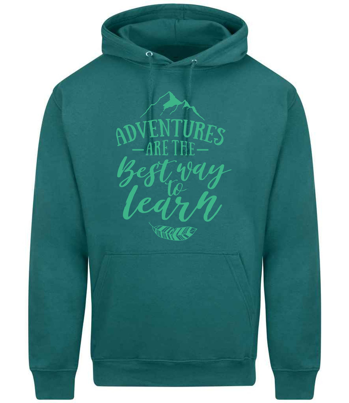 ADVENTURES ARE THE Best Way to Learn – Unisex Hoodie in Teal with Mint vinyl