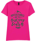 ADVENTURES ARE THE Best Way to Learn – Ladies T-Shirt in Azalea with Dark Green vinyl