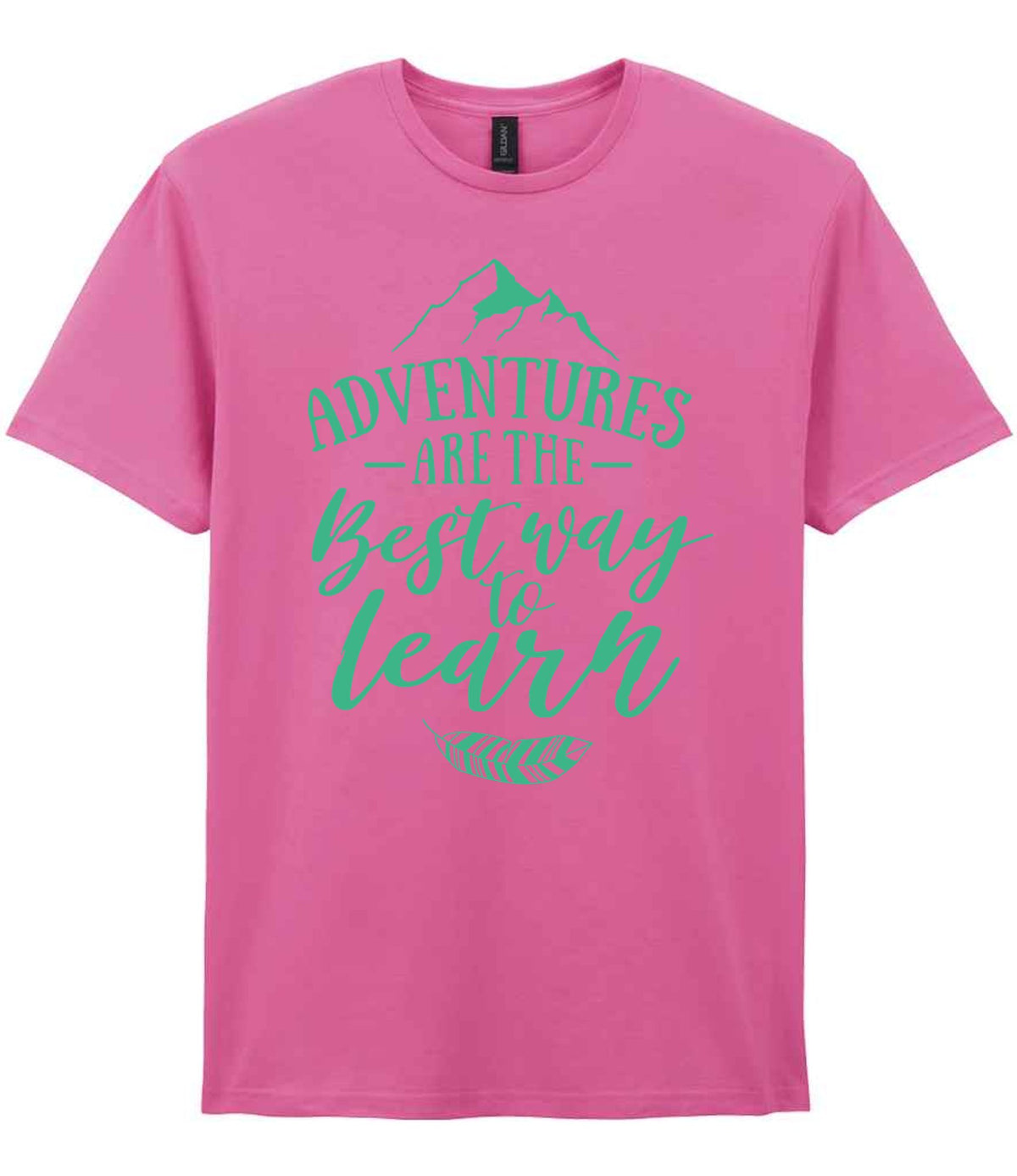 ADVENTURES ARE THE Best Way to Learn – Unisex T-Shirt in Azalea with Mint vinyl
