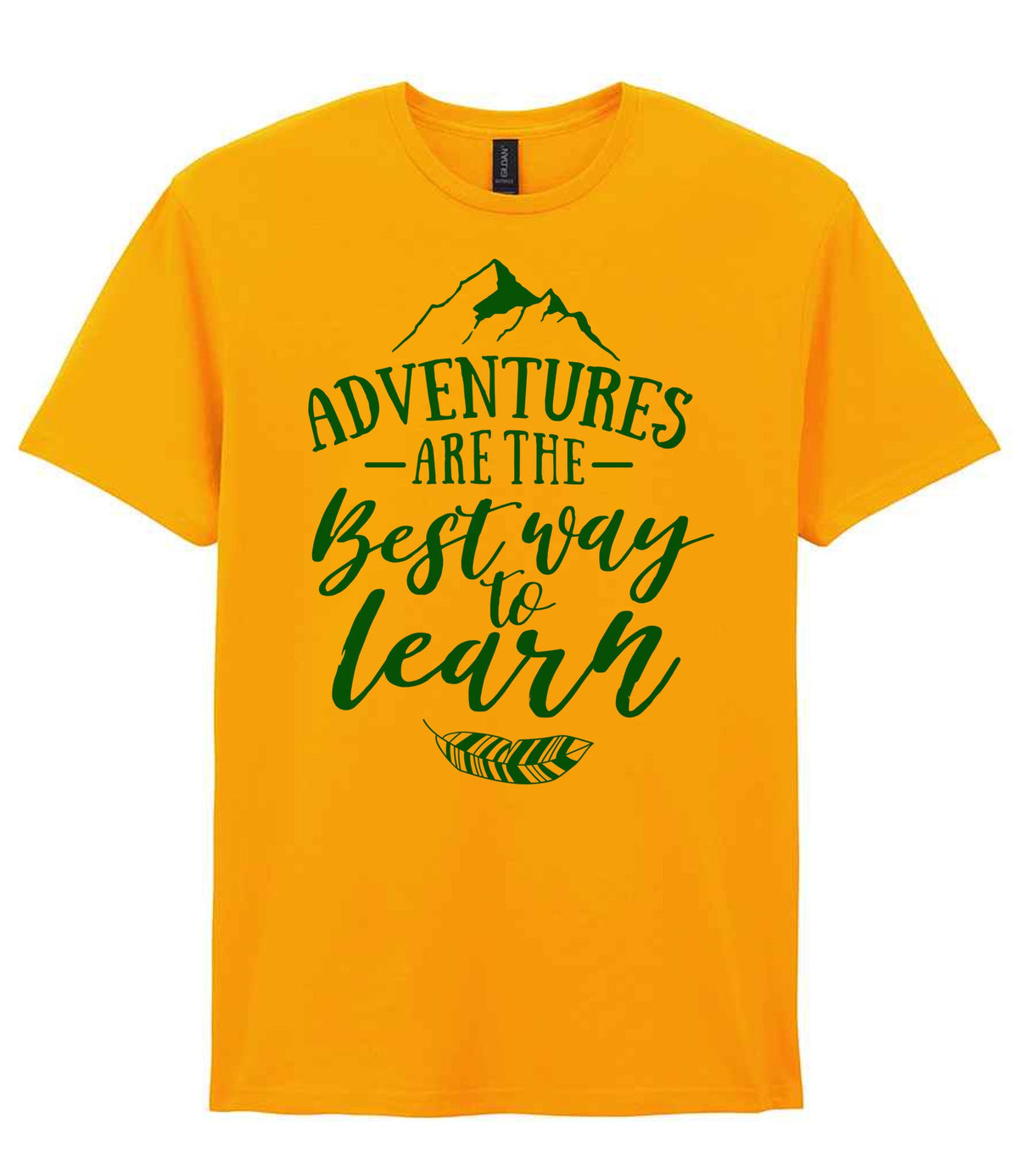 ADVENTURES ARE THE Best Way to Learn – Unisex T-Shirt in Gold with Teal vinyl