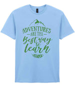 ADVENTURES ARE THE Best Way to Learn – Unisex T-Shirt in Light Blue with Apple Green vinyl