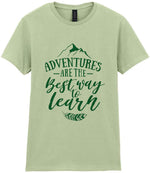 ADVENTURES ARE THE Best Way to Learn – Ladies T-Shirt in Pistachio with Dark Green vinyl