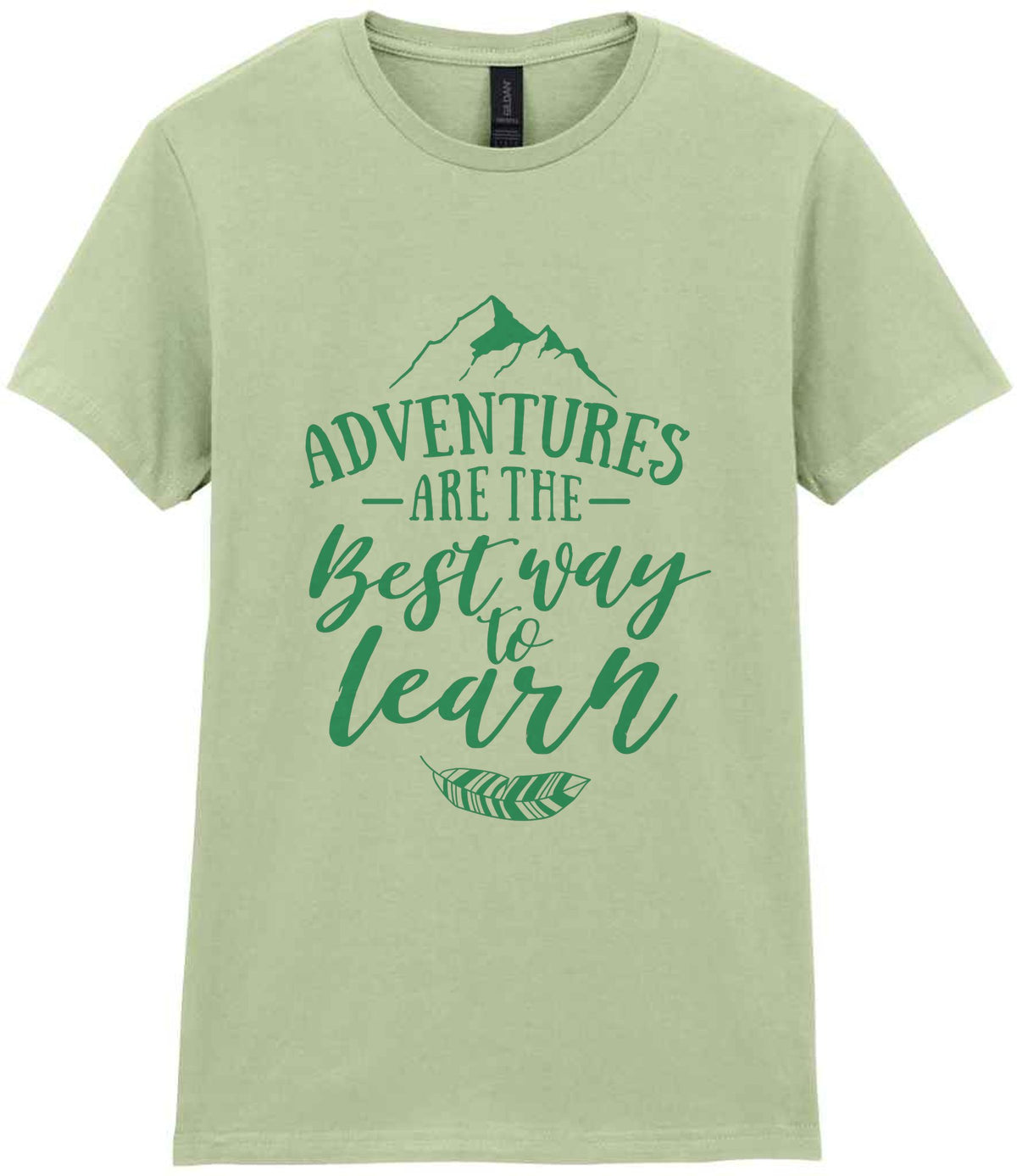 ADVENTURES ARE THE Best Way to Learn – Ladies T-Shirt in Pistachio with Mint vinyl