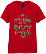 ADVENTURES ARE THE Best Way to Learn – Ladies T-Shirt in Red with Mint vinyl