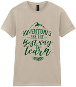 ADVENTURES ARE THE Best Way to Learn – Ladies T-Shirt in Sand with Dark Green vinyl