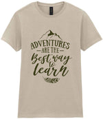 ADVENTURES ARE THE Best Way to Learn – Ladies T-Shirt in Sand with Military Green vinyl
