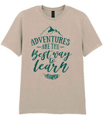 ADVENTURES ARE THE Best Way to Learn – Unisex T-Shirt in Sand with Teal vinyl