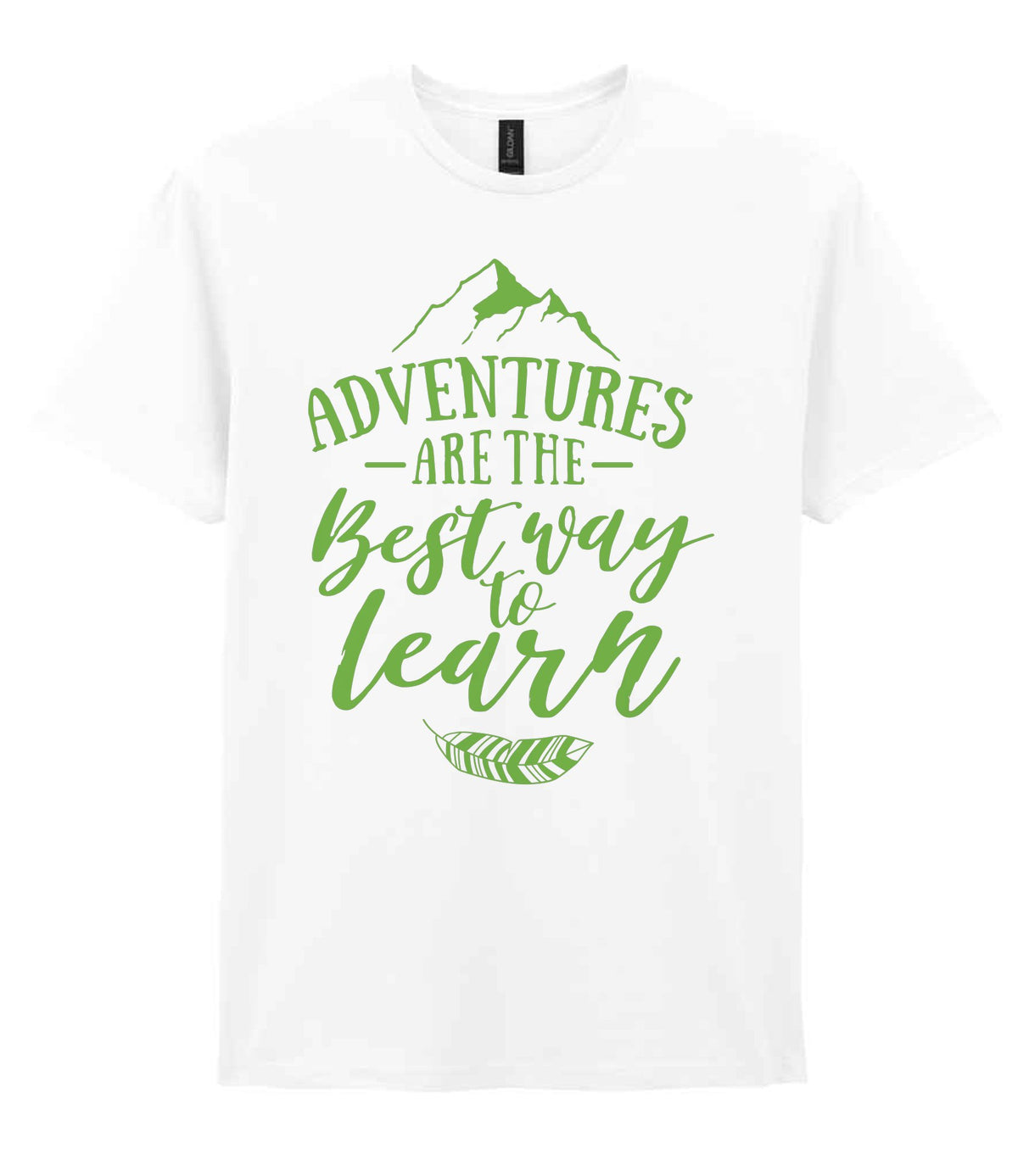 ADVENTURES ARE THE Best Way to Learn – Unisex T-Shirt in White with Apple Green vinyl