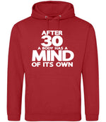 After 30 a Body Has a Mind of Its Own hoodie in fire red
