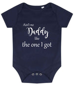 Ain't No Daddy Like the One I Got baby bodysuit in navy