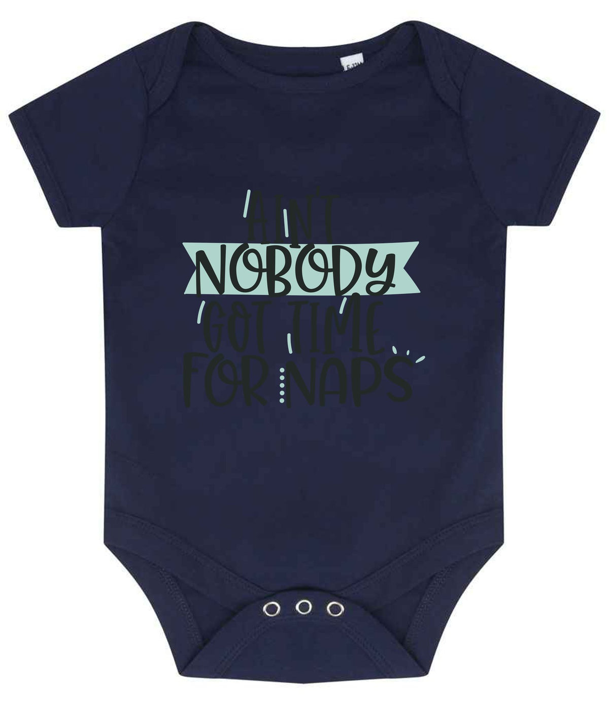 Ain't Nobody Got Time for Naps baby bodysuit in navy