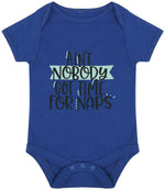 Ain't Nobody Got Time for Naps baby bodysuit in royal blue