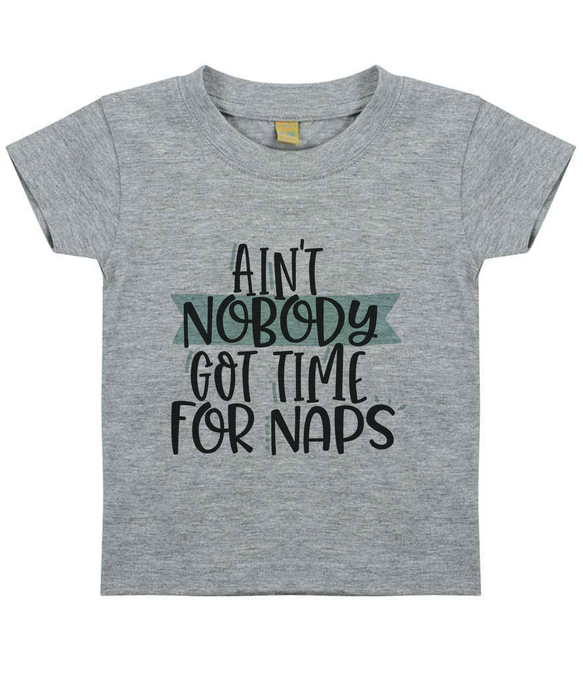 Ain't Nobody Got Time for Naps t-shirt in heather grey