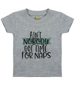 Ain't Nobody Got Time for Naps t-shirt in heather grey