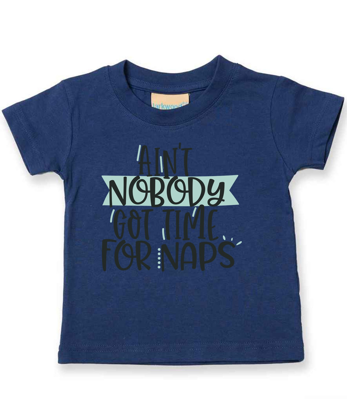 Ain't Nobody Got Time for Naps t-shirt in navy